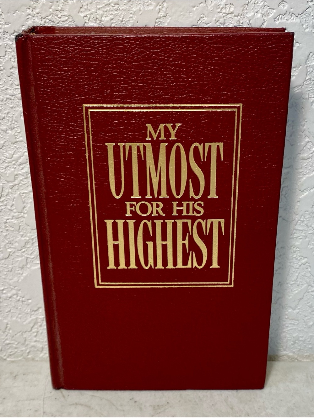 My Utmost For His Highest: Updated Edition 1992 Hardcover by Oswald Chambers